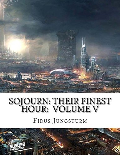 Sojourn: Their Finest Hour Volume V