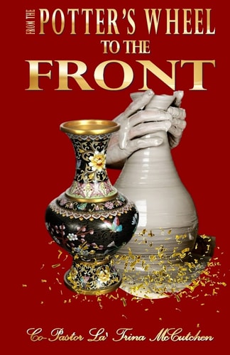 From The Potter's Wheel To The Front