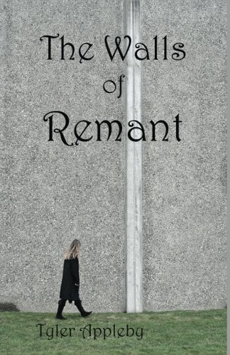 The Walls of Remant