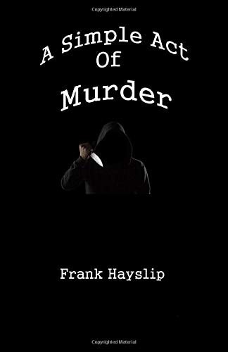 A Simple Act of Murder