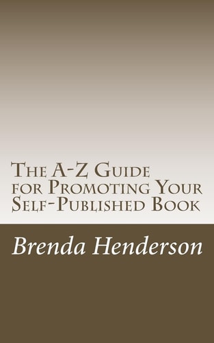 The A-Z Guide for Promoting Your Self-Published Book