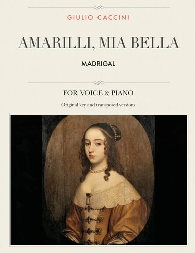 Amarilli, Mia Bella Madrigal, For Medium, High and Low Voices