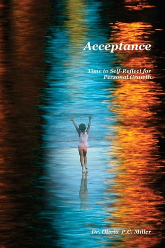 Acceptance : Time to Self-Reflect for Personal Growth