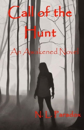 Call of the Hunt An Awakened Novel