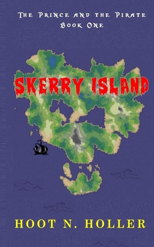 Skerry Island The Prince and the Pirate Book One