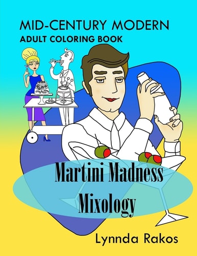 Martini Madness Mixology Mid-Century Modern Adult Coloring Book