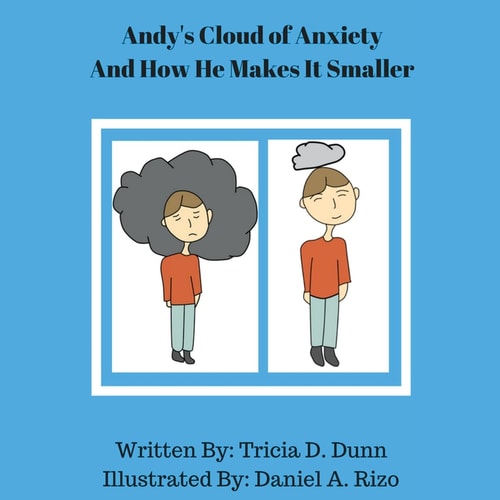 Andy's Cloud Of Anxiety and How He Makes It Smaller