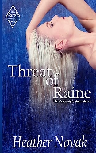 Threat of Raine Book 2 in The Lynch Brothers Series