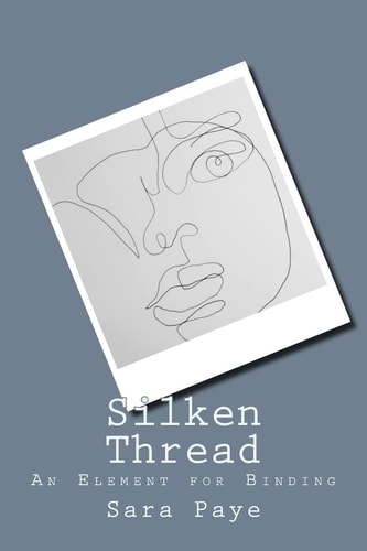 Silken Thread An Element for Binding