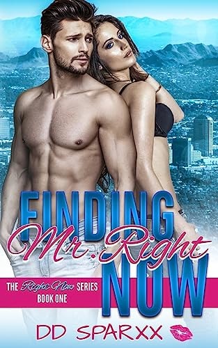 Finding Mr. Right Now