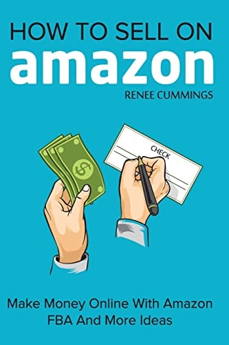 How To Sell On Amazon Make Money Online With Amazon FBA And More Ideas