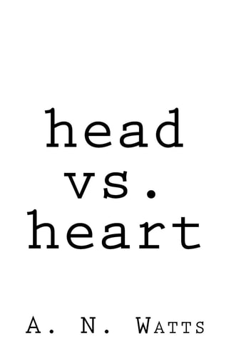 Head Vs. Heart