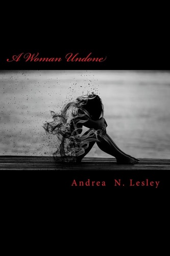 A Woman Undone