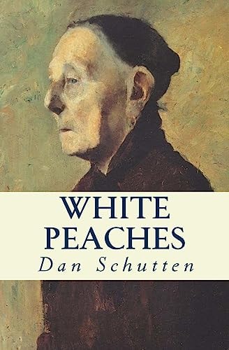 White Peaches And Other Poems