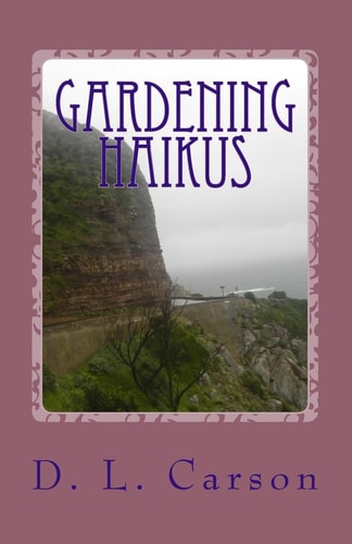Gardening Haikus Imagine Nature Happening