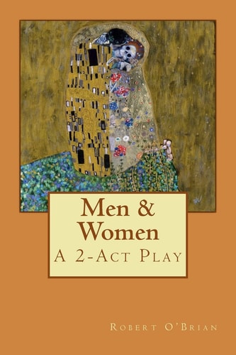 Men and Women A 2-Act Play