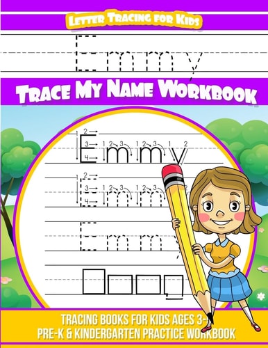 Emmy Letter Tracing for Kids Trace My Name Workbook Tracing Books for Kids Ages 3 - 5 Pre-K and Kindergarten Practice Workbook