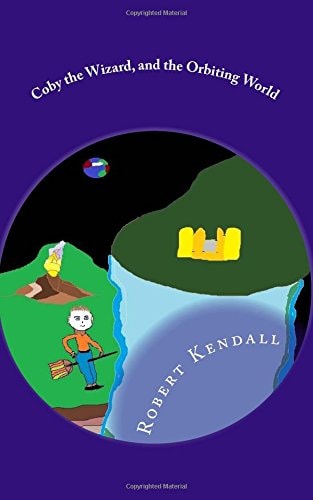 Coby the Wizard, and the Orbiting World