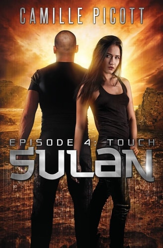 Sulan, Episode 4 Touch