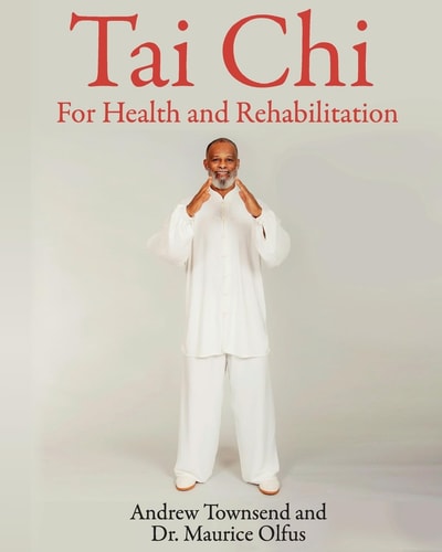 Tai Chi for Health and Rehabilitation