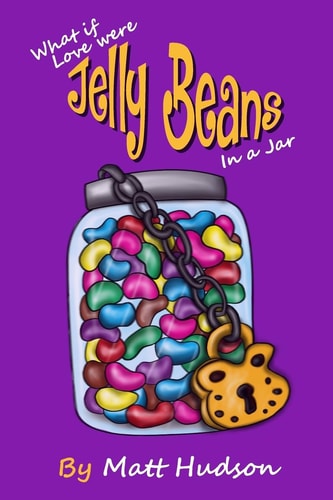 What If Love Were Jelly Beans in a Jar? Perhaps, The Root Cause of Chronic Dis-ease