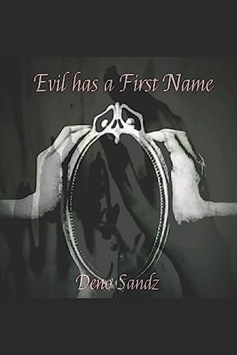 Evil Has a First Name