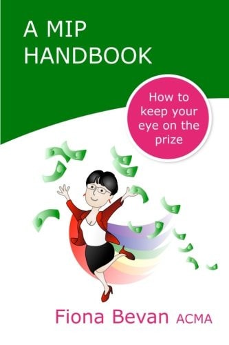 A MiP Handbook How to Keep Your Eye on the Prize