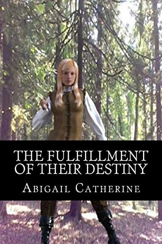 The Fulfillment of Their Destiny