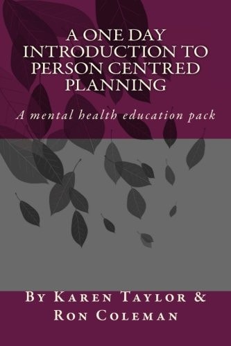 A One Day Introduction to Person Centred Planning Education Pack