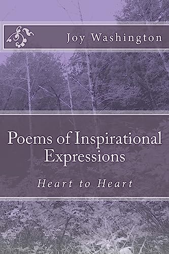 Heart to Heart Poems of Inspirational Expressions