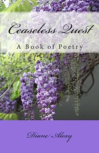 Ceaseless Quest A Book of Poetry