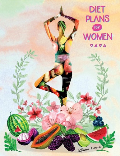 Diet Plans for Women Diary Control Planning Calories Make Your Life Easier, for Women