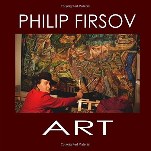 Philip Firsov Art Pictures and Sculptures