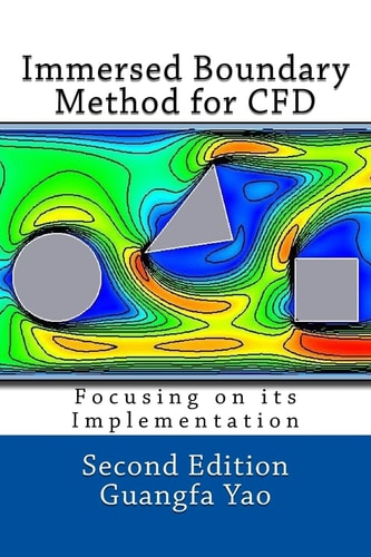 Immersed Boundary Method for CFD Focusing on Its Implementation