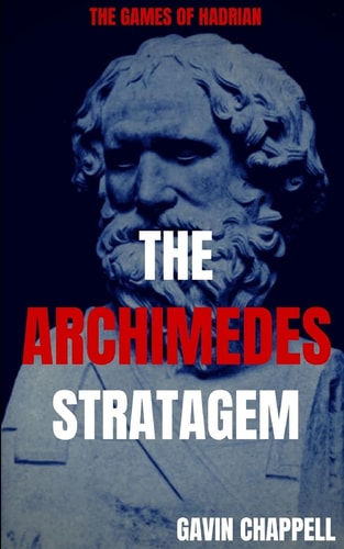 The Games of Hadrian - The Archimedes Stratagem