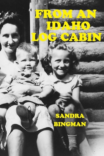 From an Idaho Log Cabin
