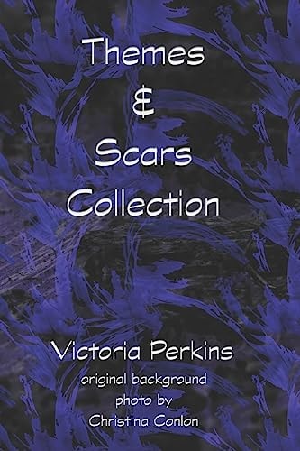 Themes and Scars Collection