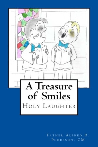 A Treasure of Smiles Holy Laughter