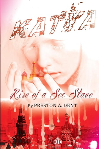 Katya Rise Of A Sex Slave