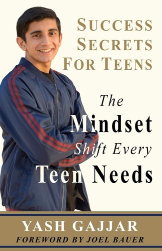 Success Secrets For Teens The Mindset Shift Every Teen Needs