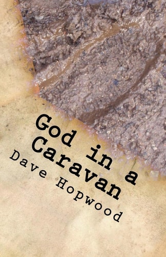 God in a Caravan A Gospel Tale Retold