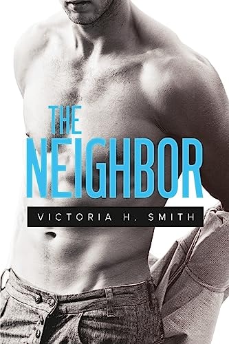 The Neighbor A Thriller Novella