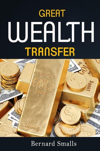 The Great Wealth Transfer Preparation For Wealth
