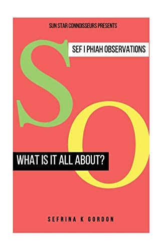 What Is It All About? Sefiphiah's Expressions of Observations