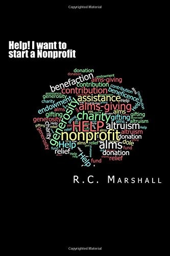 Help! I Want to Start a Nonprofit Small Business Guide