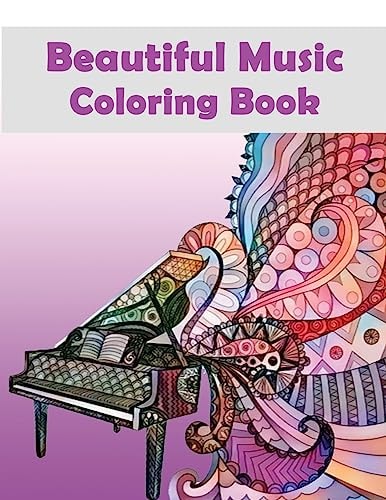 Beautiful Music Coloring Book - Mosaic Music Featuring 40 Stress Relieving Designs of Musical Instruments