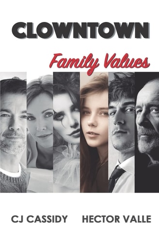 ClownTown Family Values