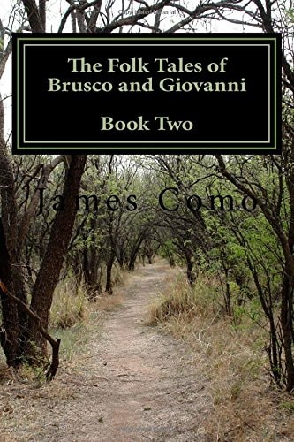The Folk Tales of Brusco and Giovanni Book Two