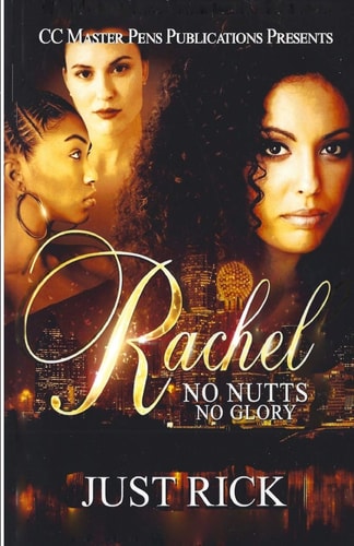 Rachel No Nutts, No Glory