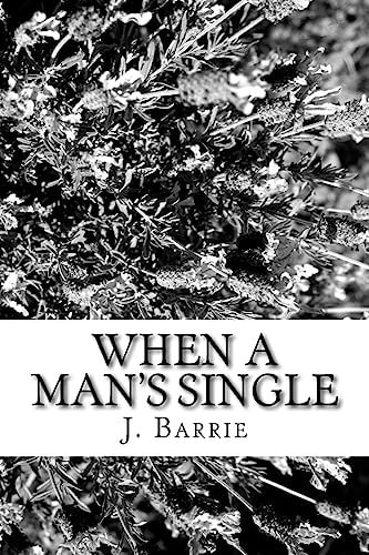 When a Man's Single